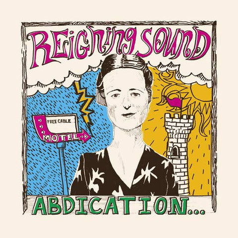 Reigning Sound - Abdication...for Your Love ((Vinyl))