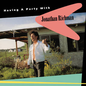 Richman, Jonathan - Having a Party with Jonathan Richman ((Vinyl))