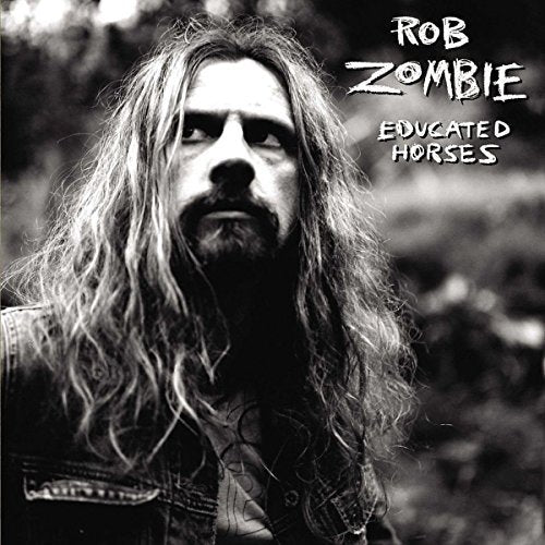 Rob Zombie - EDUCATED HORSE(EX/LP ((Vinyl))