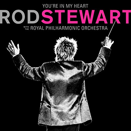 Rod Stewart - You're In My Heart: Rod Stewart With The Royal Philharmonic Orch ((Vinyl))