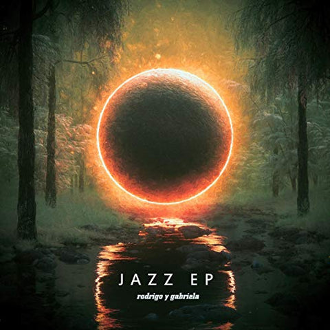 Rodrigo Y Gabriela - The Jazz EP [12" Orange Smoke LP] ((Vinyl))
