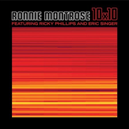 Ronnie Montrose / Ricky Phillips / Eric Singer - 10X10 ((Vinyl))