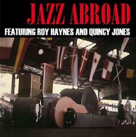 Roy Haynes And Quincy Jones - JAZZ ABROAD ((Vinyl))