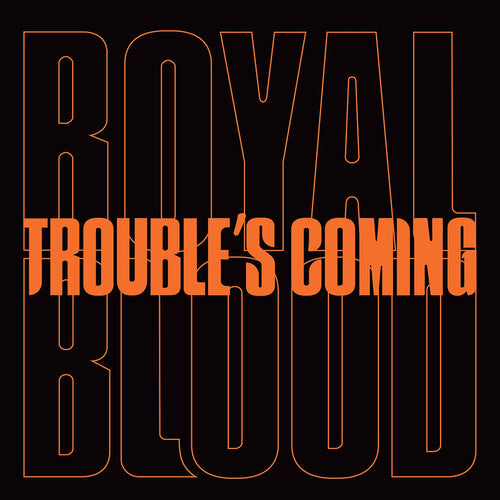 Royal Blood - Trouble's Coming (7" Single) ((Vinyl))