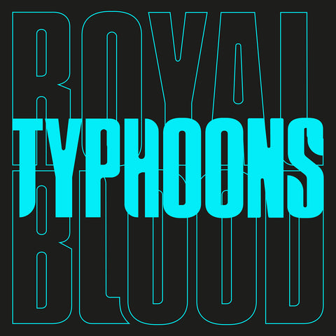 Royal Blood - Typhoons ((Vinyl))