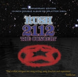 Rush - 2112: The Concert [40th Anniversary Edition, 10" Vinyl) [Import] ((Vinyl))