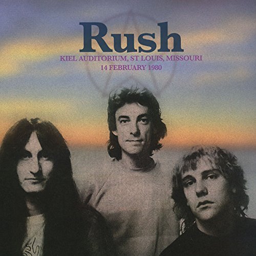 Rush - Kiel Auditorium, St Louis, Missouri: February 14, 1980 (180 Gram ((Vinyl))