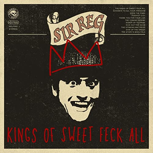 SIR REG - Kings Of Sweet Feck All ((CD))