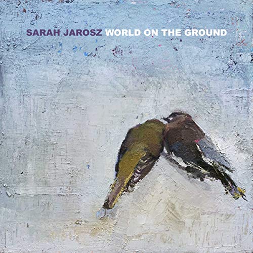 Sarah Jarosz - World On The Ground [LP] ((Vinyl))