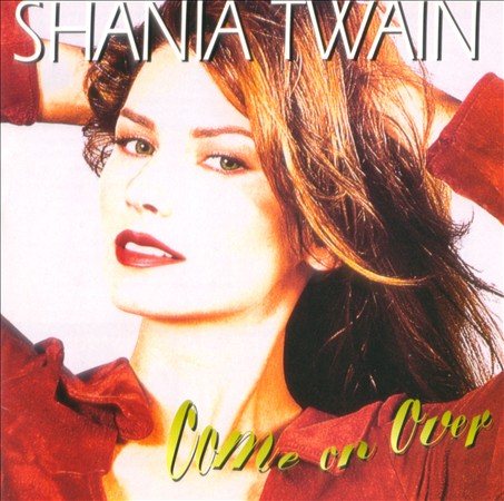 Shania Twain - COME ON OVER (LP) ((Vinyl))