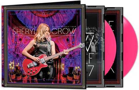 Sheryl Crow - Live At The Capitol Theatre: 2017 Be Myself Tour (Colored Vinyl, Pink, Limited Edition) (2 Lp's) ((Vinyl))