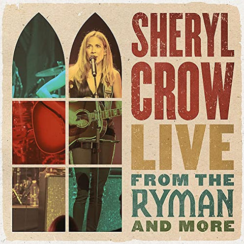Sheryl Crow - Live From The Ryman And More [2 CD] ((CD))
