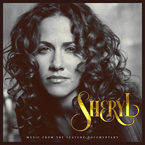 Sheryl Crow - Sheryl: Music From The Feature Documentary [2 CD] ((CD))