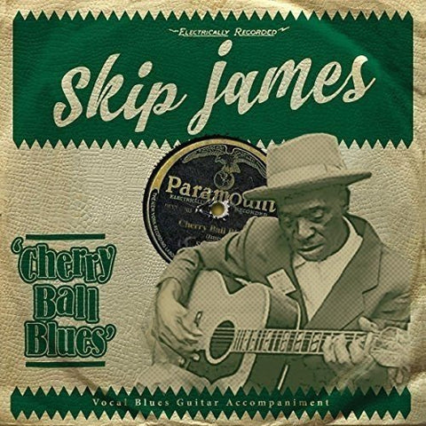Skip James - CHERRY BALL BLUES ((Vinyl))