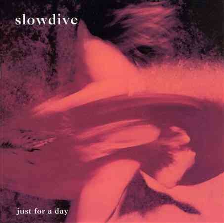 Slowdive - Just for a day ((Vinyl))