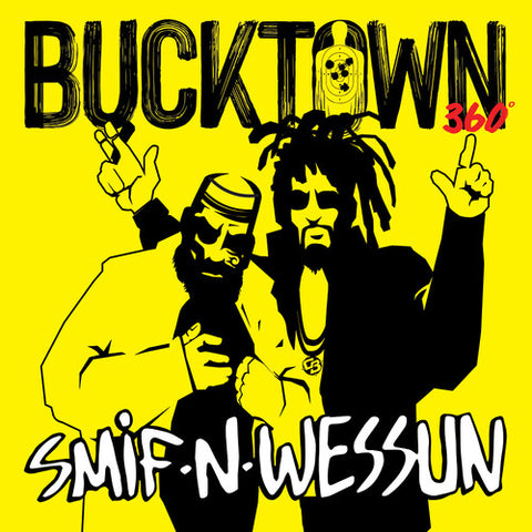 Smif-N-Wessun - Bucktown 360 ((Vinyl))