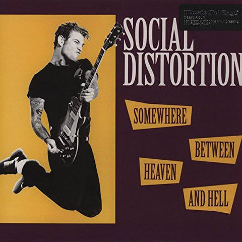 Social Distortion - Somewhere between Heaven and Hell ((Vinyl))