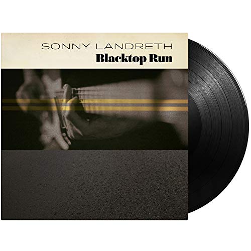 Sonny Landreth - Blacktop Run ((Vinyl))