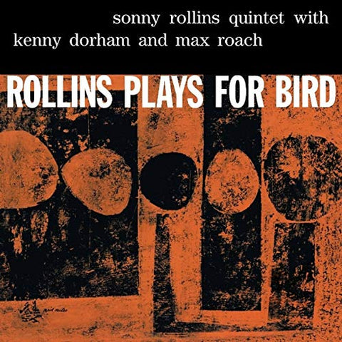 Sonny Rollins - Rollins Plays For Bird ((Vinyl))