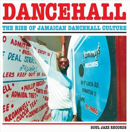 Soul Jazz Records Presents - DANCEHALL: RISE OF JAMAICAN DANCEHALL CULTURE ((Vinyl))
