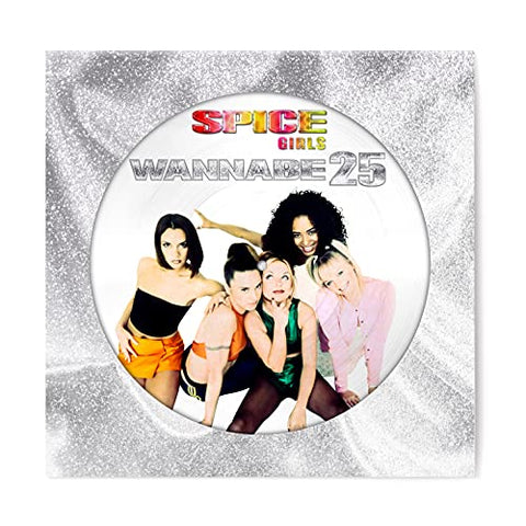 Spice Girls - Wannabe 25 [Picture Disc] ((Vinyl))