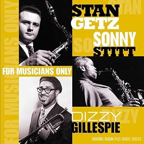 Stan Getz / Dizzy Gillespie - FOR MUSICIANS ONLY ((Vinyl))