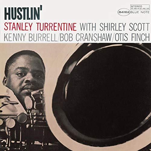 Stanley Turrentine - Hustlin' [LP] ((Vinyl))