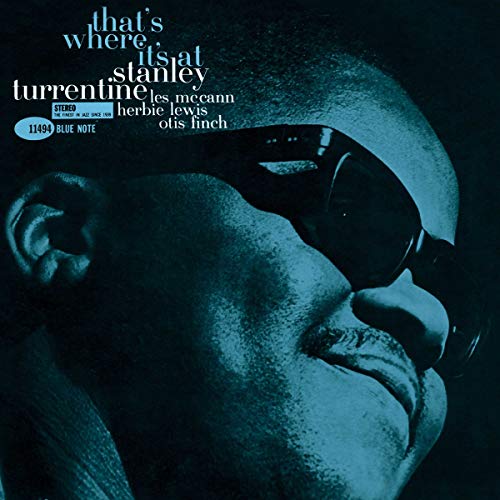 Stanley Turrentine - That's Where It's At (Blue Note Tone Poet Series) [LP] ((Vinyl))