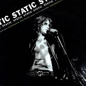 Static - Toothpaste and Pills: Demos and Live 1978-1980 [LP] (Black Vinyl) ((Vinyl))