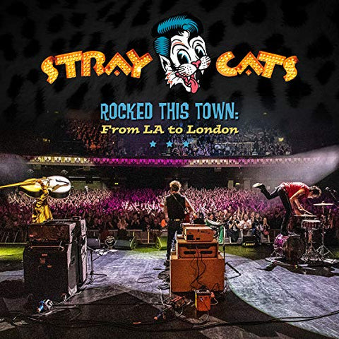 Stray Cats - Rocked This Town: From LA to London ((Vinyl))