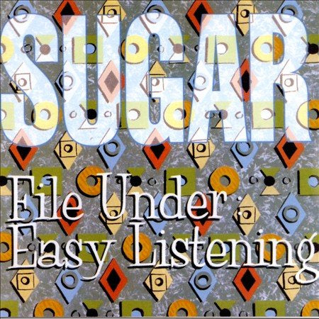 Sugar - FILE UNDER: EASY LISTENING ((Vinyl))