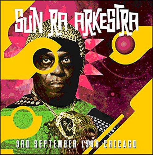 Sun Ra Arkestra - 3RD SEPTEMBER 1988 CHICAGO ((Vinyl))