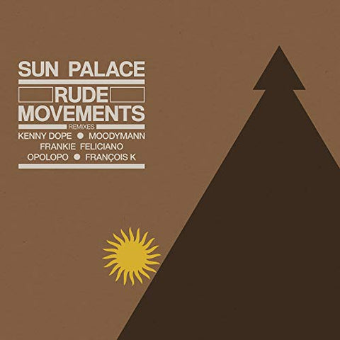 Sunpalace - Rude Movements - The Remixes ((Vinyl))
