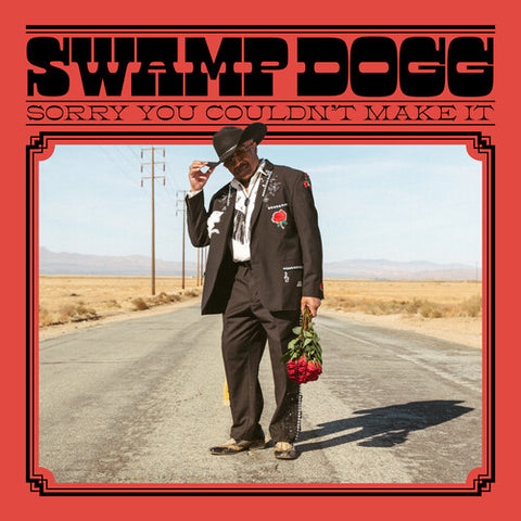 Swamp Dogg - Sorry You Couldn't Make It ((Vinyl))