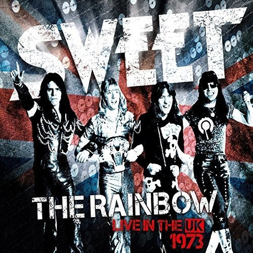 Sweet - The Rainbow (Live In The UK 1973) (New Vinyl Edition) [Import] (2 Lp's) ((Vinyl))