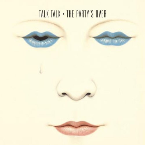 Talk Talk - The Party's Over (40th Anniversary Edition) ((Vinyl))