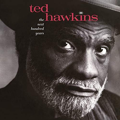 Ted Hawkins - The Next Hundred Years ((Vinyl))