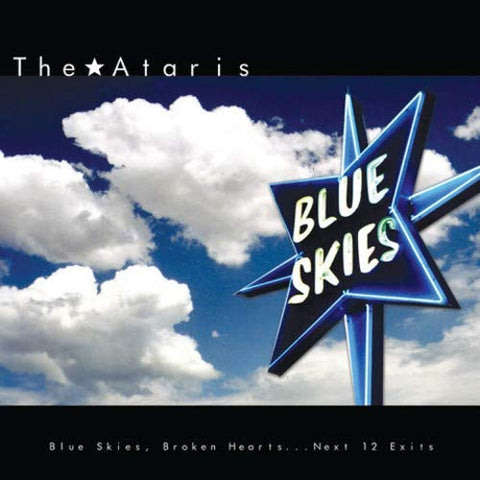 The Ataris - Blue Skies Broken Hearts...Next 12 Exits ((Vinyl))