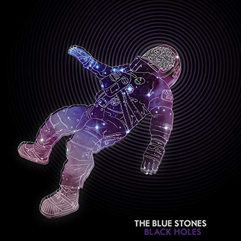The Blue Stones - Black Holes ((Vinyl))