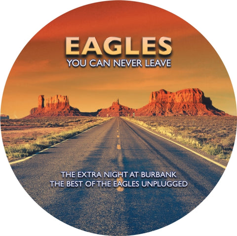 The Eagles - You Can Never Leave (Picture Disc) [Import] ((Vinyl))