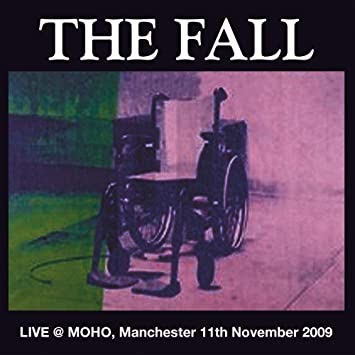 The Fall - Live At Moho Manchester 2009 (2LP) ((Vinyl))