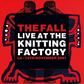 The Fall - Live At The Knitting Factory - La - 14 November 2021 ((Vinyl))