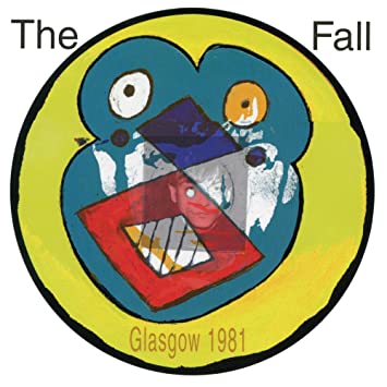 The Fall - Live From The Vaults -Glasgow 1981 ((Vinyl))