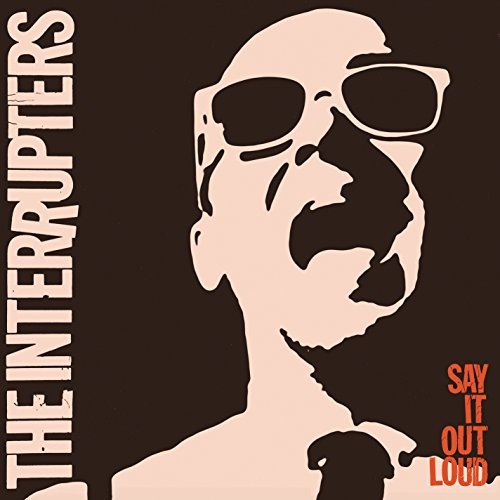 The Interrupters - Say It Out Loud (Limited Edition, Orange Colored Vinyl, Includes ((Vinyl))