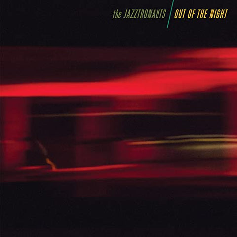 The Jazztronauts - Out Of The Night [LP] ((Vinyl))