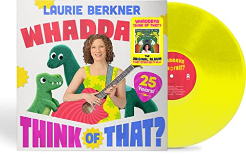 The Laurie Berkner Band - Whaddaya Think Of That? [25th Anniversary Yellow LP] ((Vinyl))