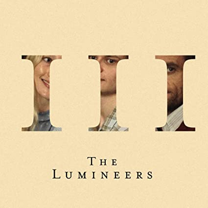 The Lumineers - III (Bonus Tracks) [Import] (2 Lp's) ((Vinyl))