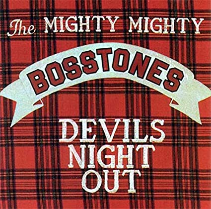 The Mighty Mighty Bosstones - Devils Night Out ((Vinyl))