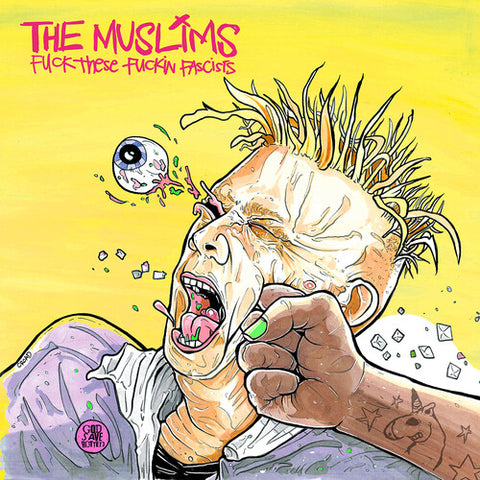 The Muslims - F*** These F***in Facists (Problematic Punk Pink) [Explicit Content] (Parental Advisory Explicit Lyrics, Colored Vinyl, Pink, Indie Exclusive) ((Vinyl))
