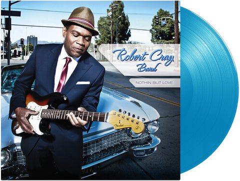 The Robert Cray Band - Nothin But Love (Light Blue) (Colored Vinyl, Blue, 140 Gram Vinyl) ((Vinyl))